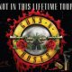 Guns N‘ Roses kommen auf ihrer „Not in This Lifetime“- Tour 2017